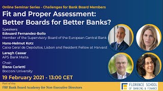 Fit and Proper Assessment: Better Boards for Better Banks?