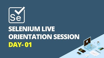 Selenium Live Orientation Session Day- 01  -  iTeLearn
