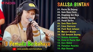 Karna Su Sayang - Satu Rasa Cinta ♪ Cover Sallsa Bintan ♪ TOP & HITS SKA Reggae 3 Pemuda Berbahaya