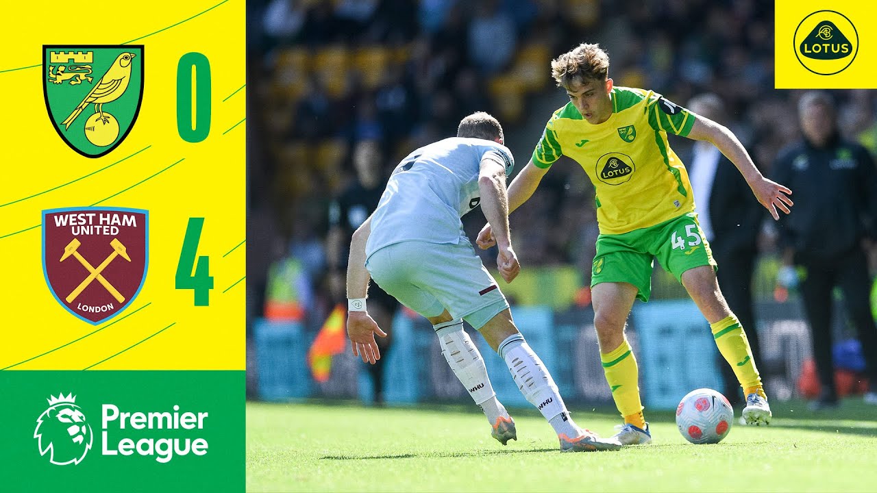 HIGHLIGHTS Norwich City 0-4 West Ham United