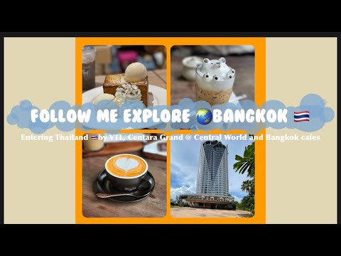 My Vlog #19 | 🇹🇭 Bangkok May 2022 PART 1 | Centara Grand @ Central World 🏨| Bangkok cafes ☕️🥤