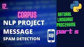 Corpus in Natural language Processing Python | Spam detection Project | nlp Tutorials 12