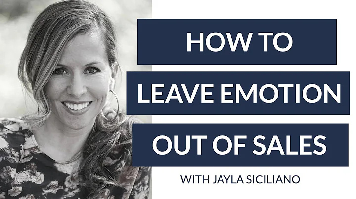 How to Leave Emotion Out of the Sales Process with...