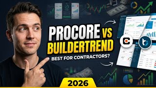 Procore vs Buildertrend 2026 Which Is Better For Contractors