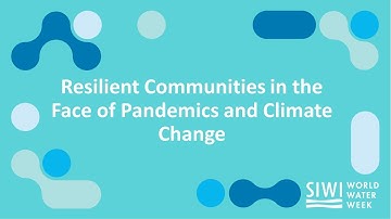 Resilient Communities in the Face of Pandemics and Climate Change