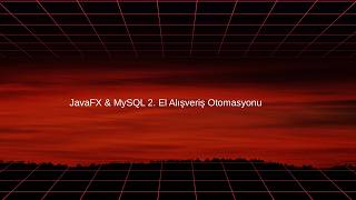 JavaFX &amp; MySQL ile Geliştirilmiş 2. El Alışveriş Otomasyonu Projesi
