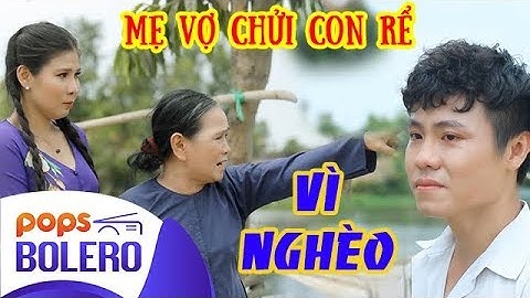 Mẹ vợ chê con rể nghèo và chửi tới tấp / Không Đánh Mà Đau - Tình Cờ Gặp nhau / Dư Anh ft Yến Ly