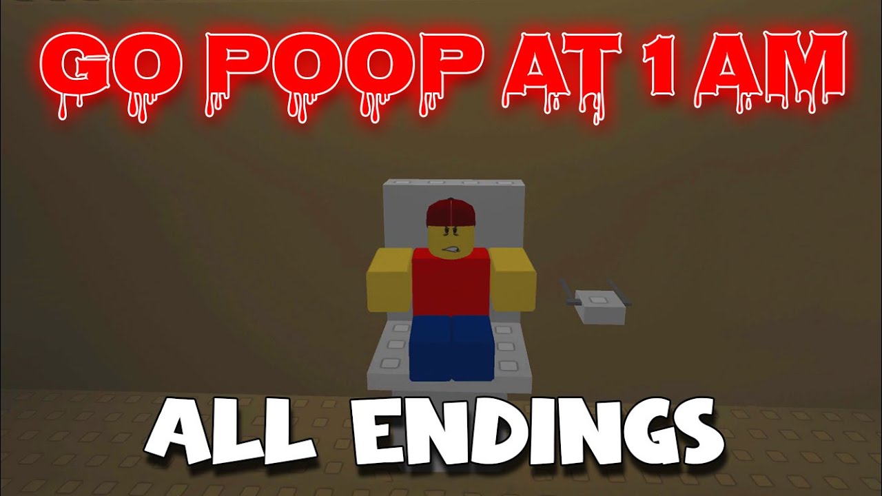 Go Poop at 1 AM - All Endings [Roblox] - YouTube