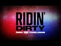 Öwnboss, NXNJAS, Chamillionaire - Ridin’ Dirty