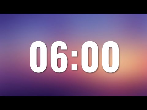 6 Minute Timer