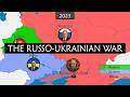 The Russo-Ukrainian War: A Map-Based Overview of Its Origins and Development