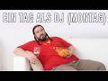 Ein Tag als DJ (Montag) - Viedeoschniit und Routine (ETAD VLOG #1)