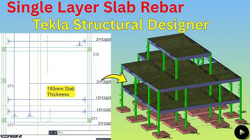 Tekla Structural Designer: MASTER Single Layer Slab Reinforcement (COMPLETE Workflow)