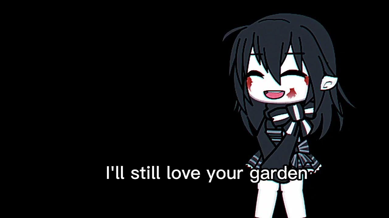 Pinky promise i'll still love your garden//meme//not og YouTube