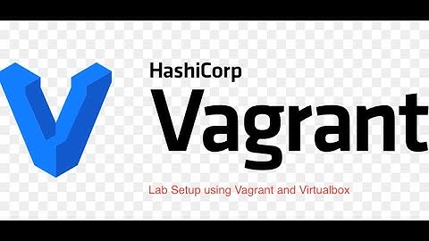 Lab Setup Using Vagrant and Virtualbox in English