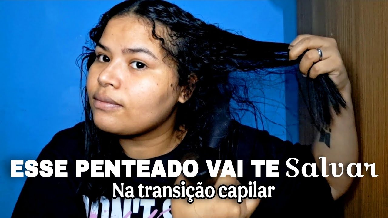 Penteado fácil pra SALVAR sua transição capilar