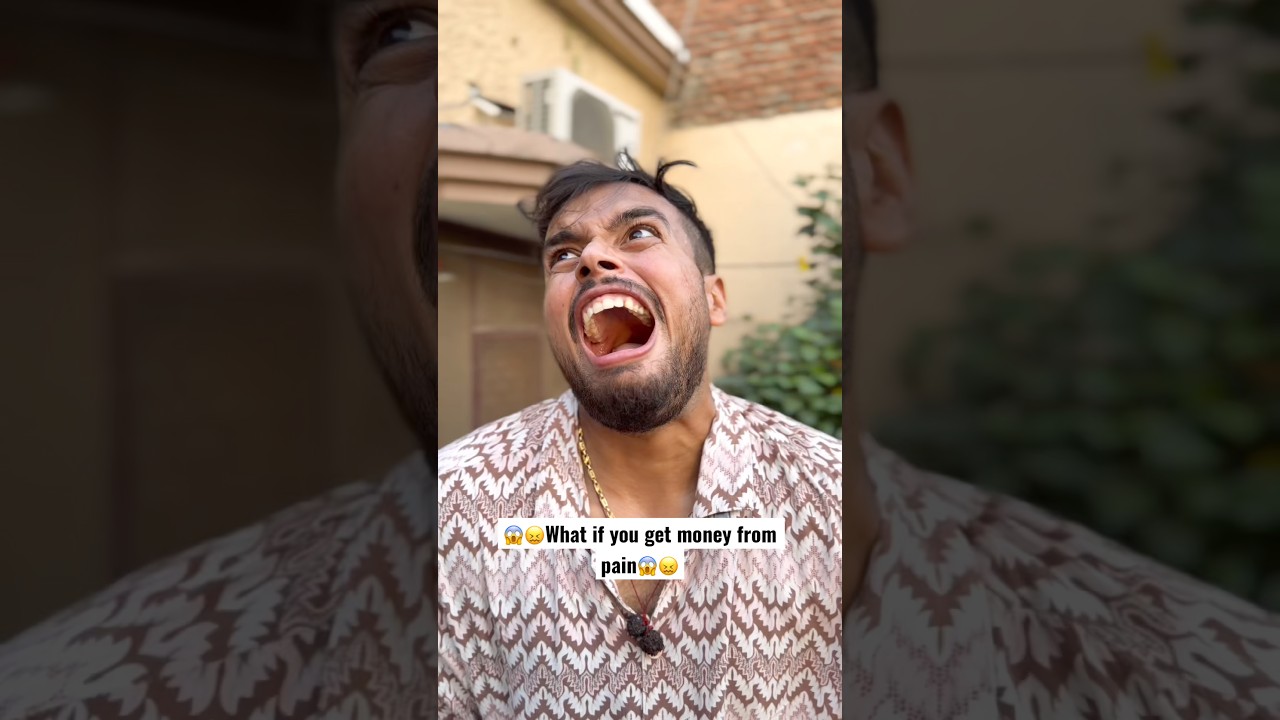 What if you get money from pain😖😱😖 #shorts #trending