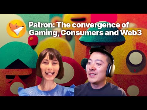 FinancialFox: The convergence of Gaming, Consumer and Web3 | Patron