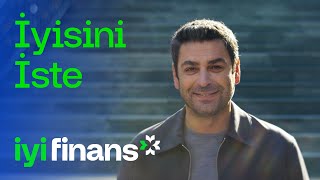 İyi Finans’la İyisini İste