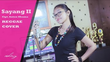 Sayang 2 (Reggae Cover By Dhevy Geranium)