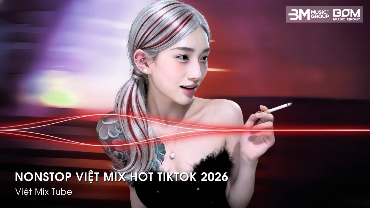 Nhạc Remix TikTok Triệu View - BXH Nhạc Trẻ Remix Hay Nhất Hiện Nay - Top 20 Nhạc TikTok Hay 2026