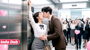 Mahasiswi magang salah masuk kantor CEO, langsung dicium paksa! Ternyata CEO sudah jatuh cinta!#ceo