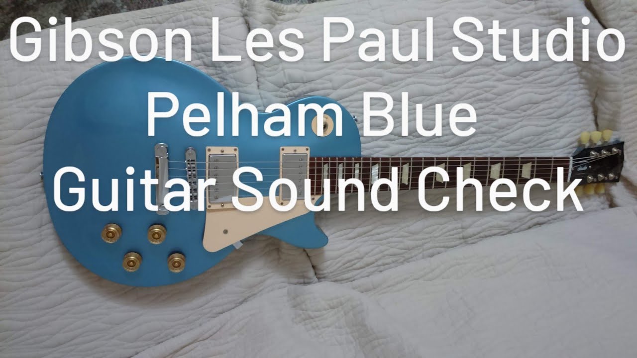 Gibson Les Paul Studio Pelham Blue 2012 Electric Guitar Demo - YouTube