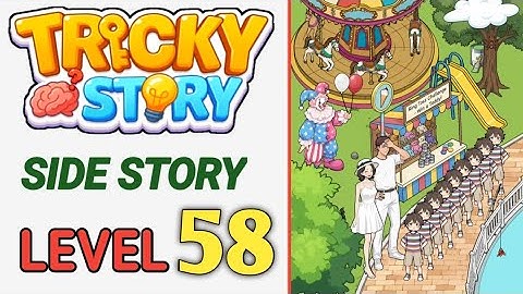 Tricky Story : Side Story Level 58 Help Ethan and Anna satisfy their children