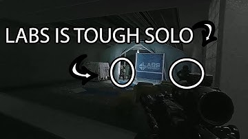 RUNNING LABS SOLO IS DIFFICULT SOMETIMES (Escape From Tarkov)