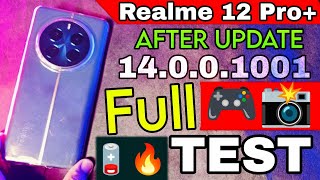 Realme 12 pro plus after new update 14.0.0.1001 full test, Realme 12 pro plus battery drain 14.0.0.1