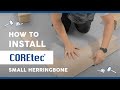 How to Install: COREtec® Herringbone (Flooring Installation Guide)