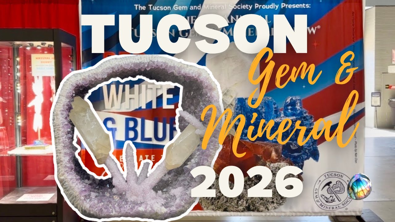 Inside the Tucson Gem & Mineral Show 2026 — “The Main Show”