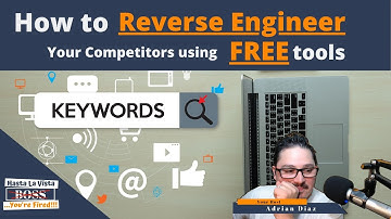 How to do Keyword Research For FREE & Reverse Engineer your competitors with this FREE Tool