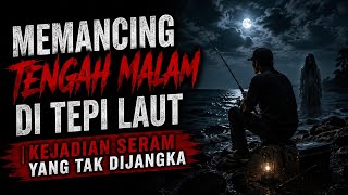 Misteri Jam 12 - Memancing Tengah Malam Di Sembawang Park | Kejadian Seram Yang Tidak Dijangka 