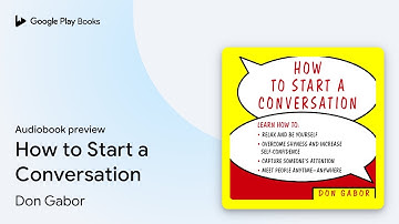 How to Start a Conversation by Don Gabor · Audiobook preview