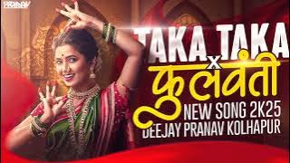TAKA TAKA x FULAWANTI 🌼TITLE SONG REMIX BY DEEJAY PRANAV