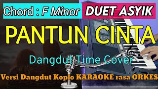PANTUN CINTA - Versi Dangdut Koplo KARAOKE rasa ORKES Dangdut Time Cover