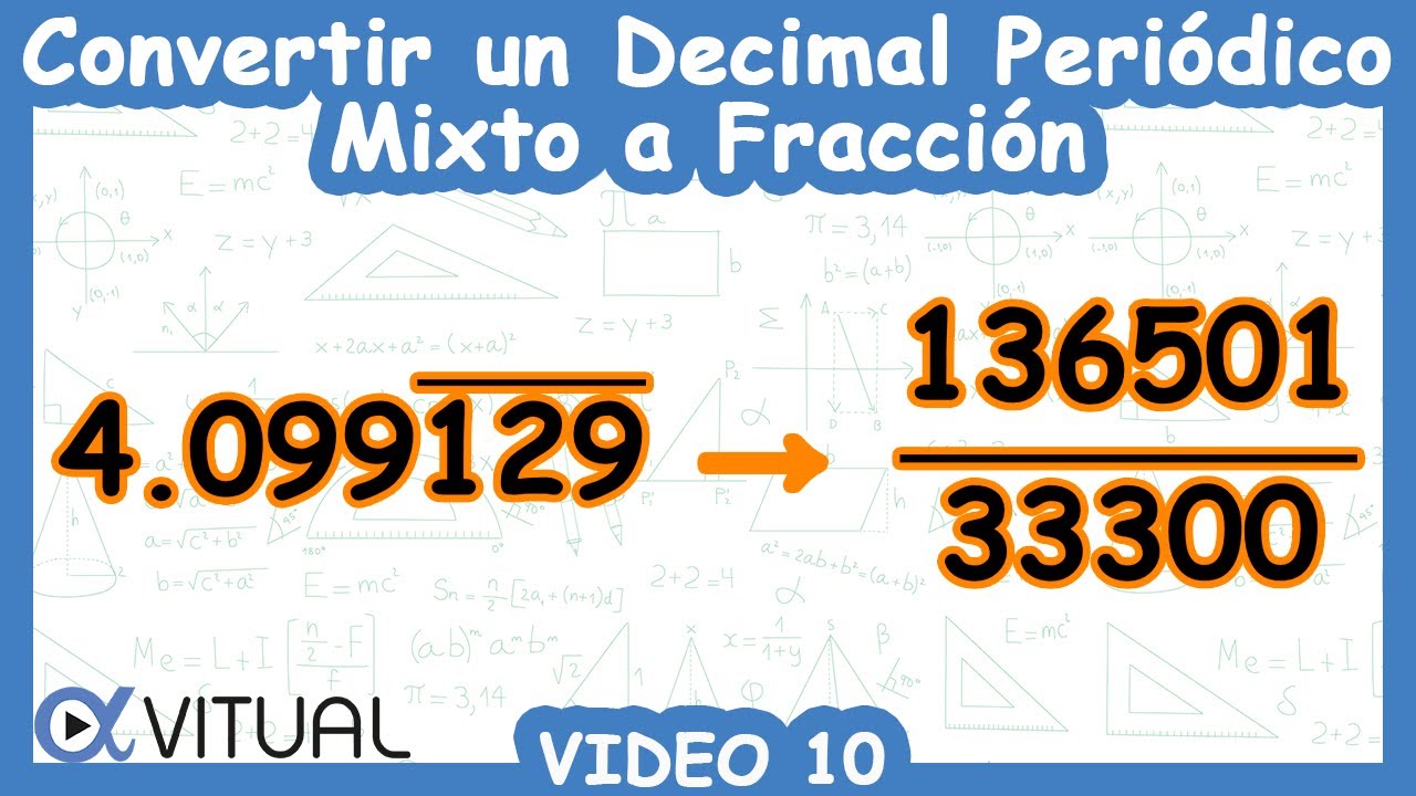 Pasar Decimal Periodico Mixto A Fraccion