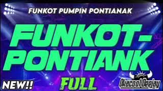 FUNKOT PONTIANAK PUMPIN MELODY 2025 VOL 5 - OKACOOL DEEJAY