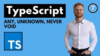 Any, unknown, never, and void in TypeScript