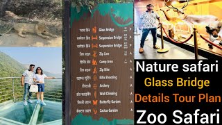Nature Safari Zoo Safari Glass Bridge Full Journey Costing Activity
