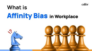What is Affinity Bias in the Workplace?