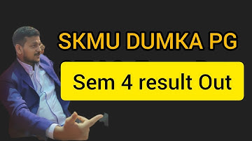 SKMU DUMKA PG SEM 4 result out (2023)