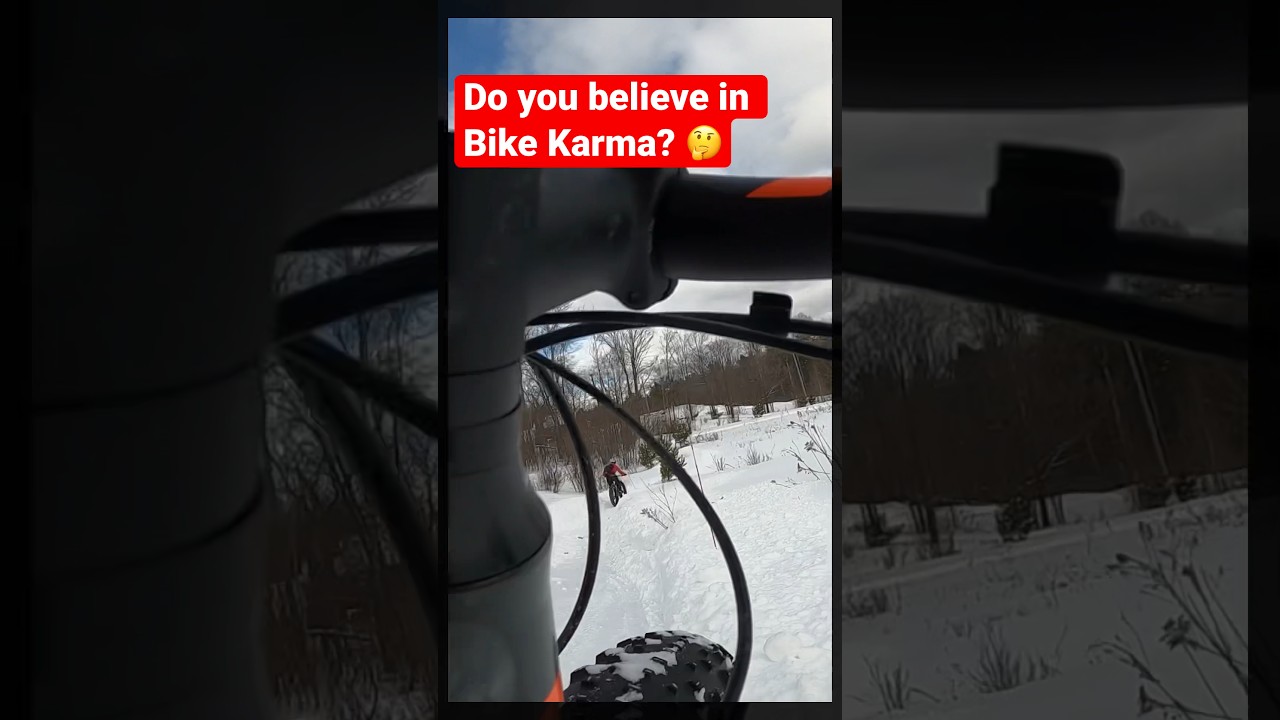 Believe in Bike Karma? 