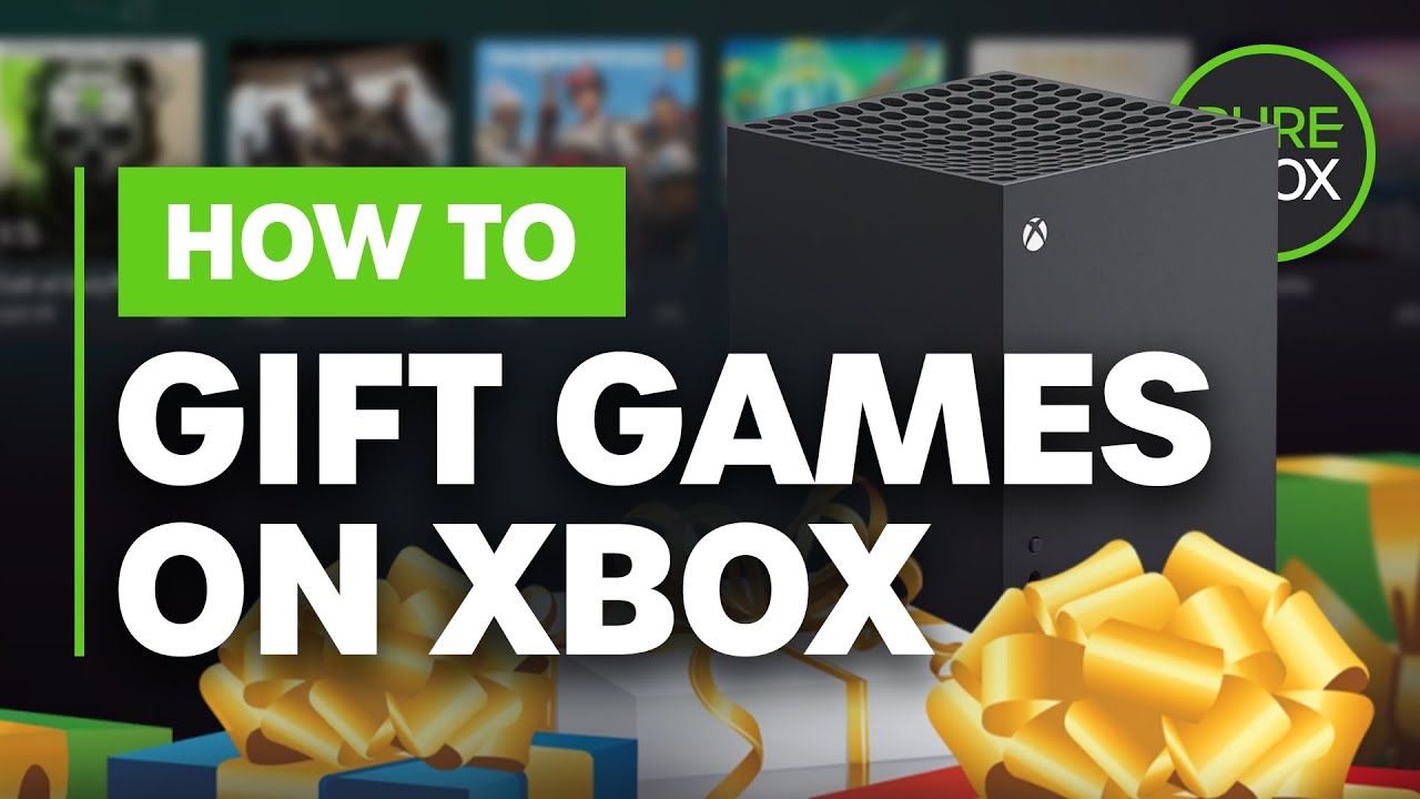 How to Gift Games on Xbox 