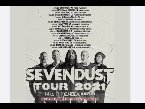 Sevendust announce summer tour support is from Austin Meage and Kirra ..!