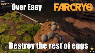 Far Cry 6 Over Easy - Destroy the rest of eggs