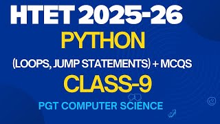 HTET 2025-26 | Python Loops & Jump Statements | Class 9 | MCQs | PGT Computer Science Profile