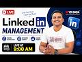 LinkedIn Management 🔥 How To Build a Powerful LinkedIn Profile &amp; Get Opportunities!🚀