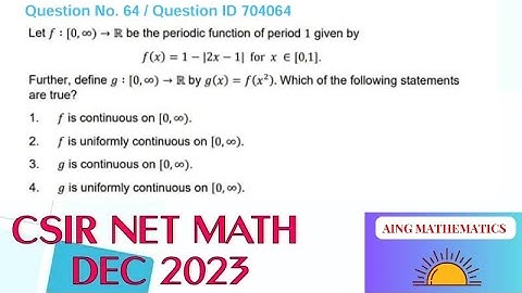 Question ID 704064 Solution Real Analysis | CSIR NET MATHEMATICS DEC 2023